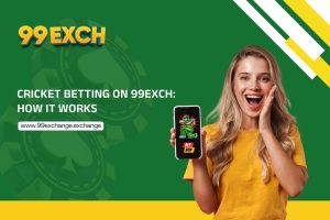 Cricket Betting on 99exch: How It Works