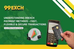 Understanding 99exch Payment Methods