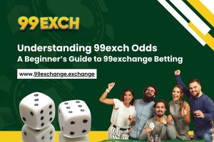 Understanding 99exch Odds: A Beginner’s Guide to 99exchange Betting