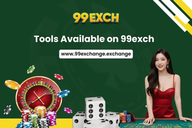 tools available on 99exch