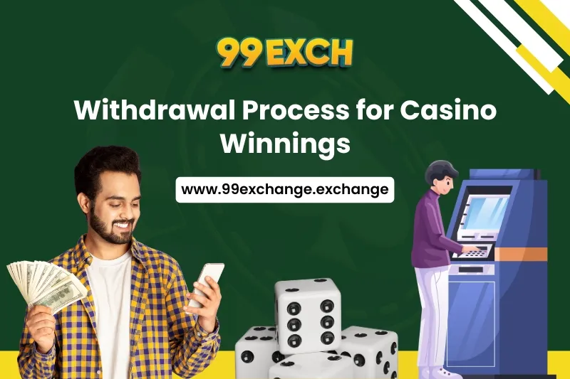 Withdrawal Process for Casino Winnings