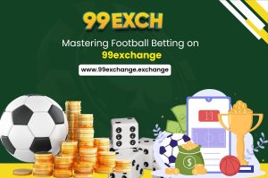 Mastering Football Betting on 99exchange